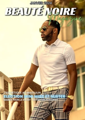 ŷKoboŻҽҥȥ㤨Beaut? Noire Magazine - Janvier 2024 L'esth?tique au masculinŻҽҡ[ ADCOLLECTION-BOOKSTORY ]פβǤʤ150ߤˤʤޤ