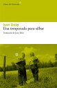 Una temporada para silbar【電子書籍】 Ivan Doig