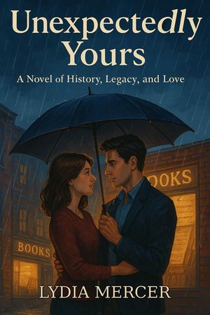 ŷKoboŻҽҥȥ㤨Unexpectedly Yours: A Novel of History, Legacy, and LoveŻҽҡ[ Lydia Mercer ]פβǤʤ150ߤˤʤޤ