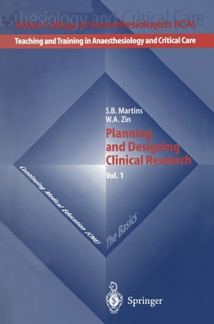 Planning and Designing Clinical Research【電子書籍】 S.B. Martins