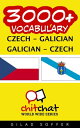 ＜p＞&quot;3000+ Vocabulary Czech - Galician&quot; is a list of more than 3000 words translated from Czech to Galician, as well as translated from Galician to Czech. Easy to use- great for tourists and Czech speakers interested in learning Galician. As well as Galician speakers interested in learning Czech.＜/p＞画面が切り替わりますので、しばらくお待ち下さい。 ※ご購入は、楽天kobo商品ページからお願いします。※切り替わらない場合は、こちら をクリックして下さい。 ※このページからは注文できません。