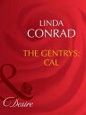 The Gentrys: Cal (The Gentrys, Book 3) (Mills & 