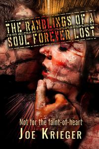 The Ramblings of a Soul Forever Lost