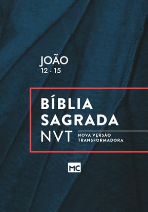 João 12 - 15, NVT