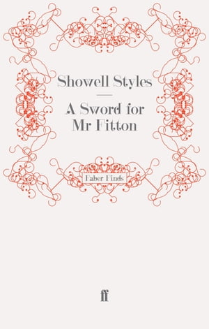 ŷKoboŻҽҥȥ㤨A Sword for Mr FittonŻҽҡ[ Showell Styles ]פβǤʤ1,440ߤˤʤޤ