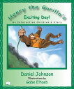 ŷKoboŻҽҥȥ㤨Henry the Gorilla's Exciting Day!Żҽҡ[ Dan Johnson ]פβǤʤ132ߤˤʤޤ