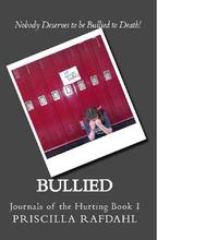 Bullied: Journals of the Hurting Book 1