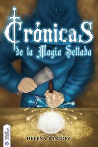 Cr?nicas de la Magia Sellada【電子書籍】[ 