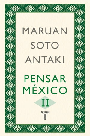 Pensar México II