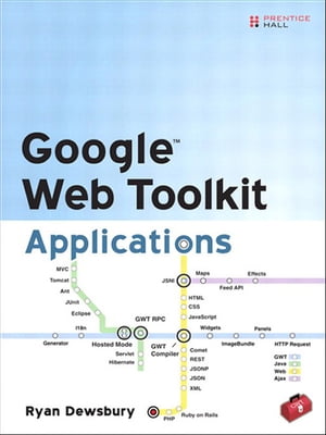 Google Web Toolkit Applications【電子書籍】[ Ryan Dewsbury ]