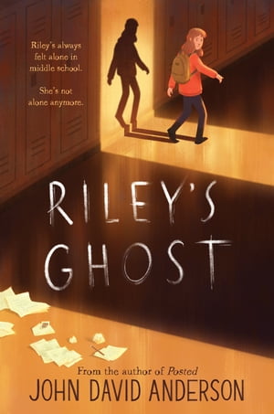 Riley’s Ghost【電子書籍】[ John David Anderson ]