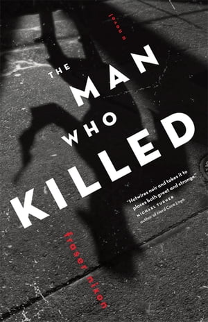 The Man Who Killed A Novel【電子書籍】[ Fr