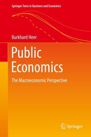 Public Economics The Macroeconomic Perspective