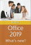 Office 2019: What's new?【電子書籍】[ Ina Koys ]