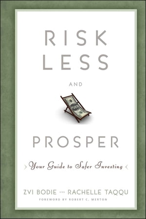 Risk Less and Prosper