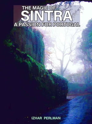 The Magic of Sintra