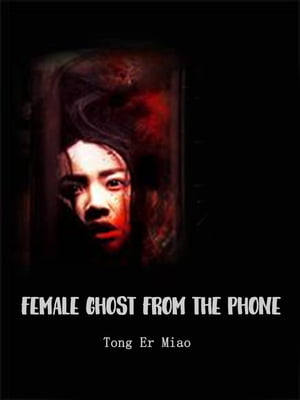 Female Ghost from the Phone Volume 3【電子書