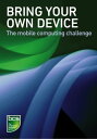 ŷKoboŻҽҥȥ㤨Bring Your Own Device (BYOD The mobile computing challengeŻҽҡۡפβǤʤ441ߤˤʤޤ