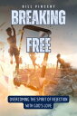 ŷKoboŻҽҥȥ㤨Breaking Free Overcoming the Spirit of Rejection with God's LoveŻҽҡ[ Bill Vincent ]פβǤʤ132ߤˤʤޤ