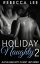 Holiday Naughty 2: Alpha Bad Boy Client UntamedŻҽҡ[ Rebecca Lee ]