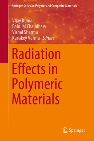 ŷKoboŻҽҥȥ㤨Radiation Effects in Polymeric MaterialsŻҽҡۡפβǤʤ12,154ߤˤʤޤ