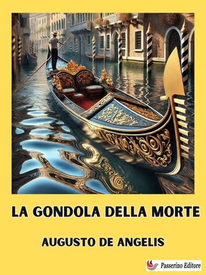 ŷKoboŻҽҥȥ㤨La gondola della morteŻҽҡ[ Augusto De Angelis ]פβǤʤ295ߤˤʤޤ
