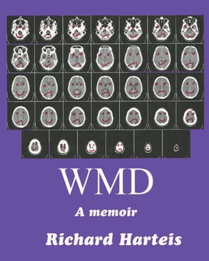 WMD, A Memoir