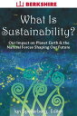 What Is Sustainability?【電子書籍】[ Ian S