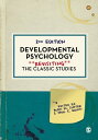 Developmental Psychology Revisiting the Classic Studies