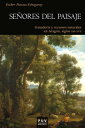 Se ores del paisaje Ganader a y recursos naturales en Arag n, siglos XIII-XVII【電子書籍】 Esther Pascua Echegaray