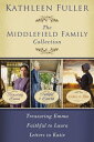 The Middlefield Family Collection Treasuring Emma, Faithful to Laura, Letters to Katie