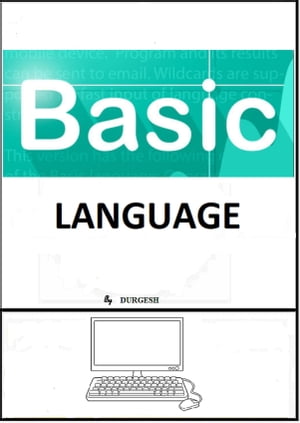 Basic Language【電子書籍】[ Durgesh ]