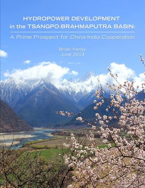 Hydropower Development in the Tsangpo-Brahmaputra Basin: A Prime Prospect for China-India Cooperation