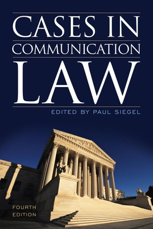 Cases in Communication Law