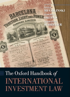 The Oxford Handbook of International Investment Law