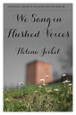 We Sang in Hushed Voices【電子書籍】[ Hele