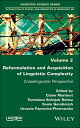 Reformulation and Acquisition of Linguistic Complexity Crosslinguistic Perspecti...