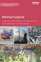 ŷKoboŻҽҥȥ㤨Perma/Culture: Imagining Alternatives in an Age of CrisisŻҽҡۡפβǤʤ7,550ߤˤʤޤ
