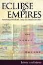 Eclipse of Empires World History in Nineteenth-Century U.S. Literature and Cultu...