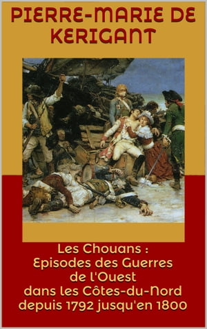 Les Chouans : Episodes des Guerres de l'Ouest da