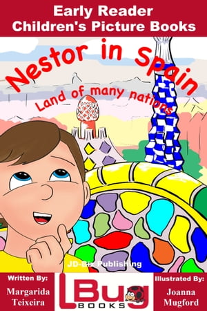 Nestor in Spain: Land of many nations - Early Reader - Children's Picture Books