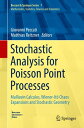 Stochastic Analysis for Poisson Point Processes Malliavin Calculus, Wiener-It Chaos Expansions and Stochastic Geometry【電子書籍】