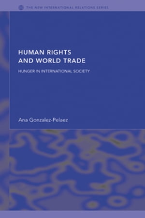 Human Rights and World Trade