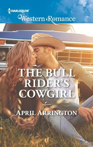 The Bull Rider's Cowgirl (Men of Raintree Ranch, Book 3) (Mills & Boon Western Romance)