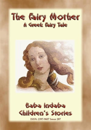 THE FAIRY MOTHER - A Greek Children's Fairy Tale