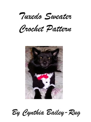 Tuxedo Sweater Crochet Pattern for Dogs【電子