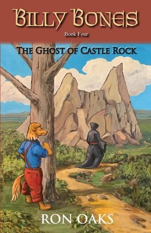 The Ghost of Castle Rock (Billy Bones, #4)