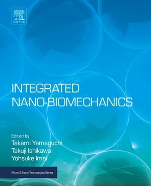 Integrated Nano-Biomechanics