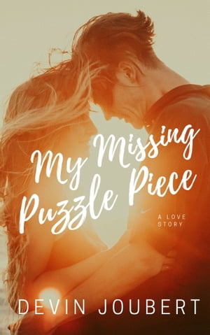 My Missing Puzzle Piece【電子書籍】[ Devin
