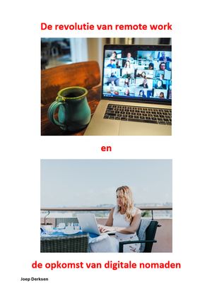 De revolutie van remote work en de opkomst van digitale nomadenŻҽҡ[ Joep Derksen ]